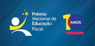 Estão abertas as inscrições do 10º Prêmio Nacional de Educação Fiscal