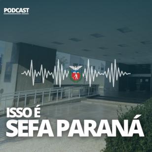 ISSO É SEFA PR