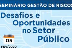 Seminário vai discutir Gestão de Risco no setor público 