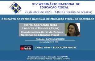 Escola Fazendária participa de debate sobre impacto do Prêmio Nacional de Educação Fiscal
